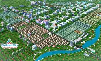 Khu đô thị Civilized City - Nơi thỏa mãn dịch vụ đa tiện ích